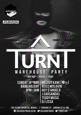 TURNT WAREHOUSE Bank Holiday Special