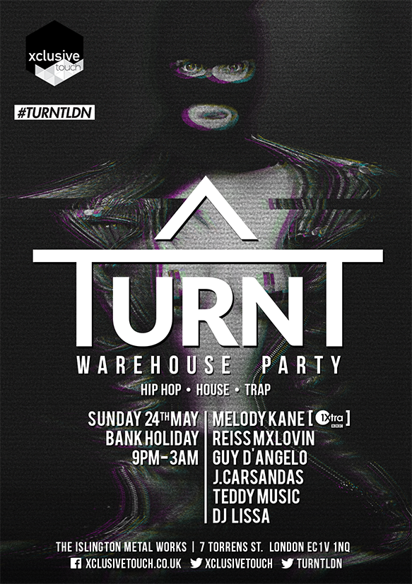 TURNT WAREHOUSE Bank Holiday Special