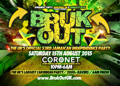 BRUK OUT: JAMAICA 53RD INDEPENDENCE PARTY
