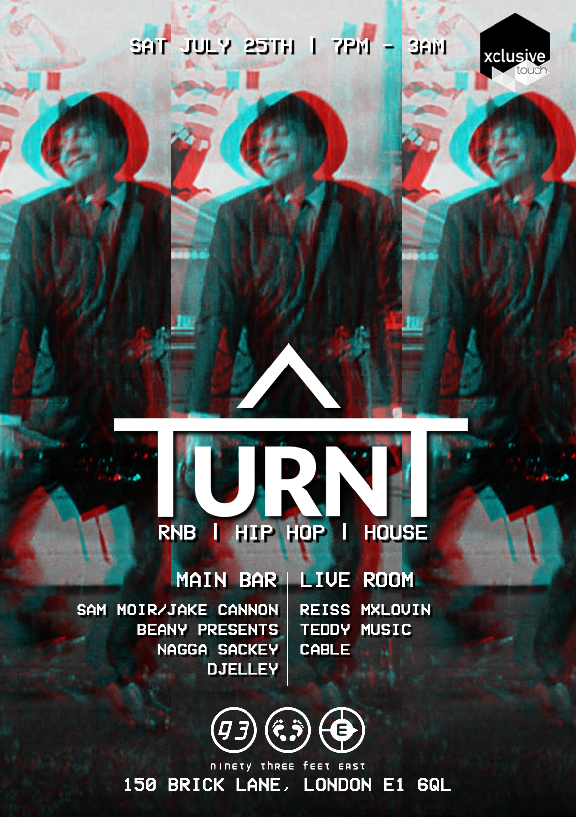 TURNT at 93 Feet East