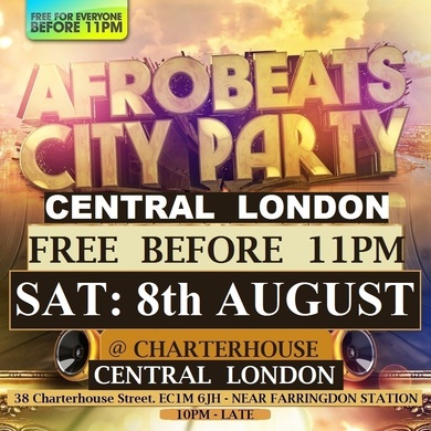 AFRO BEATS CITY PARTY - FREE BEFORE 11PM