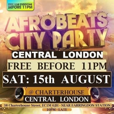 AFRO BEATS CITY PARTY - FREE BEFORE 11PM