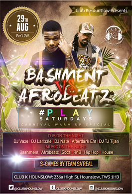 Bashment vs Afrobeatz: Carnival Warm Up