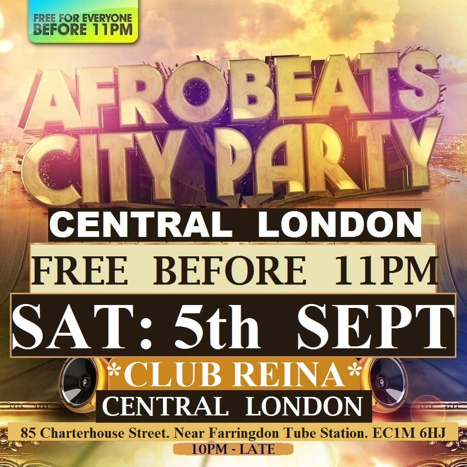 AFRO BEATS CITY PARTY - FREE BEFORE 11PM