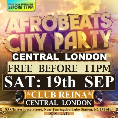 AFRO BEATS CITY PARTY - FREE BEFORE 11PM