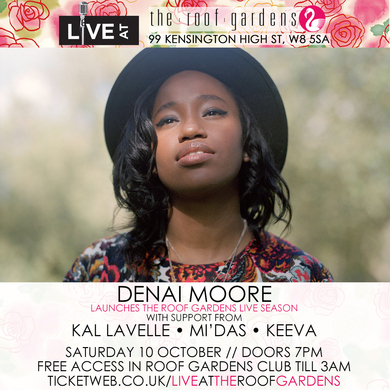 Denai Moore Live at The Roof Gardens