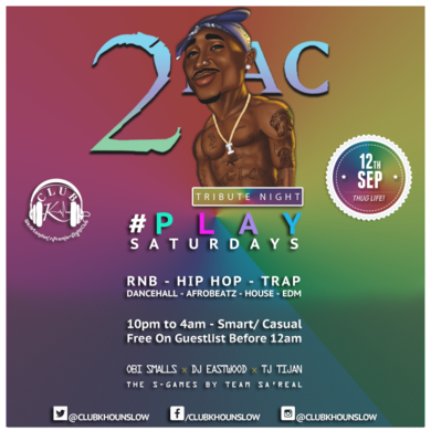#PlaySaturdays: 2pac Tribute Night (#19Years)