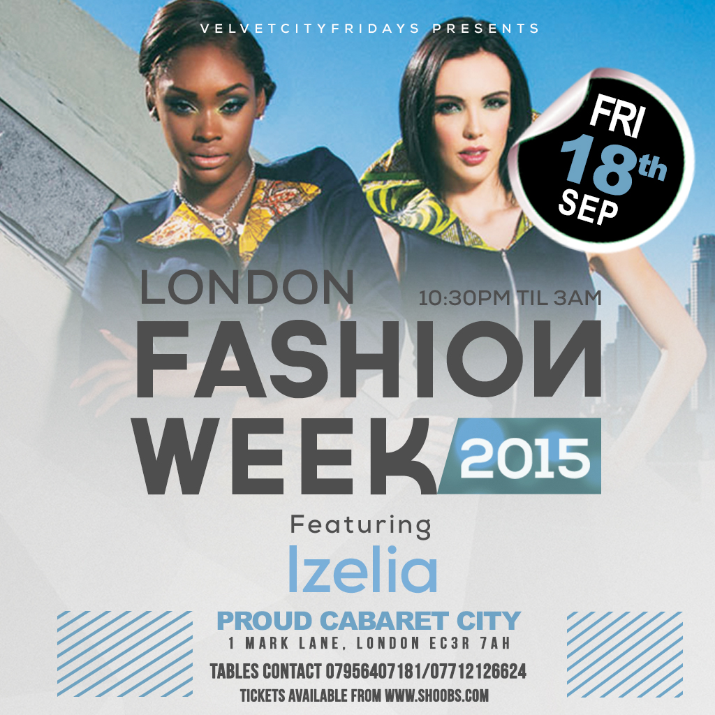 VELVETCITY "LONDON FASHION WEEK" FT IZELIA