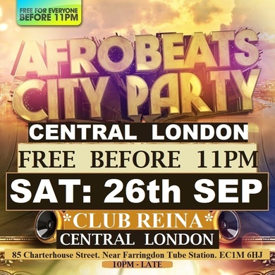 AFRO BEATS CITY PARTY - FREE BEFORE 11PM