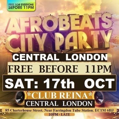 AFRO BEATS CITY PARTY - FREE BEFORE 11PM