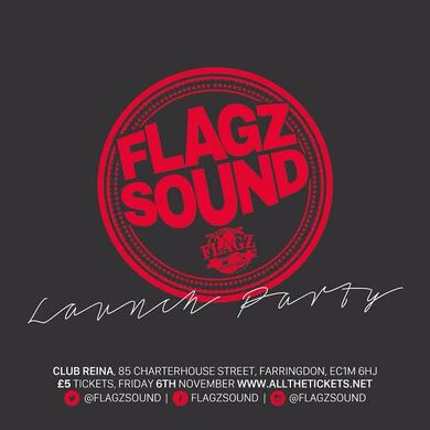 FLAGZ SOUND: Launch Party