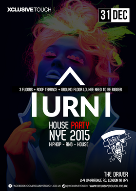 TURNT House Party, NYE 2015