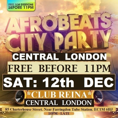 AFRO BEATS CITY PARTY - FREE BEFORE 11PM
