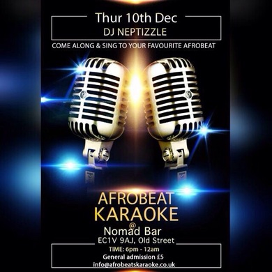 AFROBEAT KARAOKE LONDON WITH *DJ NEPTIZZLE*