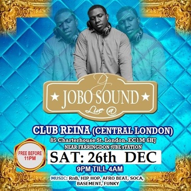 JOBO SOUND @ CLUB REINA: CENTRAL LONDON