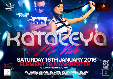 |♚| Kataleya ☆ in Manchester☆ Ma Vida Party