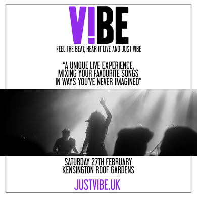VIBE Live at The Roof Gardens
