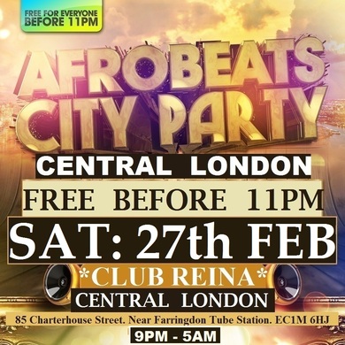 AFRO BEATS CITY PARTY: CENTRAL LONDON: FREE