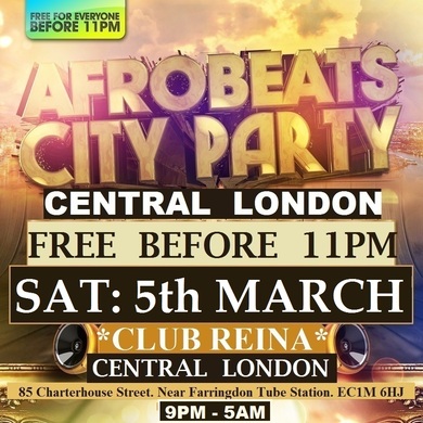 AFRO BEATS CITY PARTY: CENTRAL LONDON: FREE