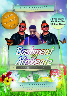 Bashment vs Afrobeatz: Easter Special