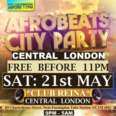 AFROBEATS CITY PARTY: CENTRAL LONDON: FREE