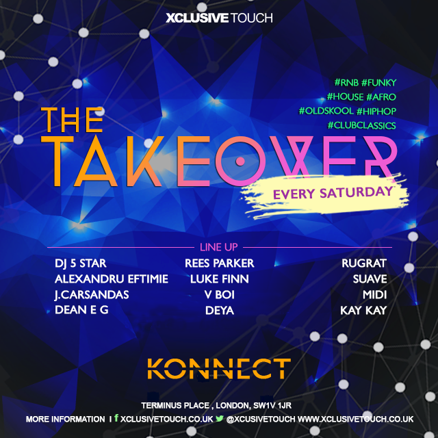 Konnect The Takeover- Saturdays