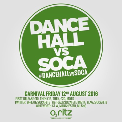 DANCEHALL vs SOCA MANCHESTER CARNIVAL FRIDAY