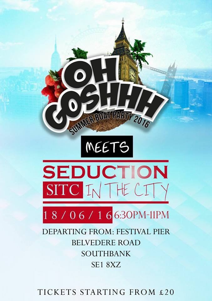 Oh Goshhh & Seduction In The City Boat Party!