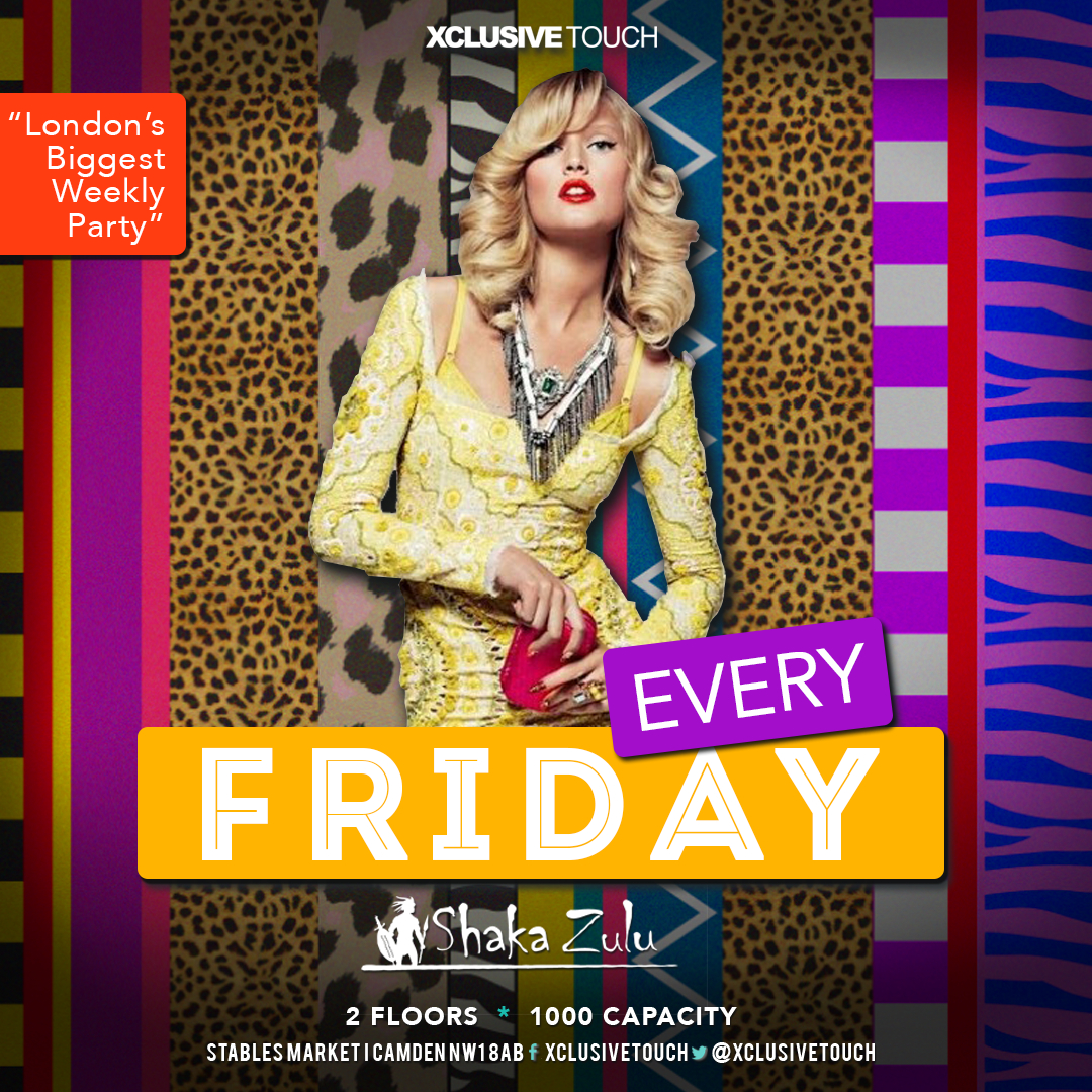 Fridays at Shaka Zulu