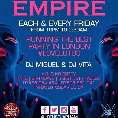EMPIRE FRIDAY @ LOTUS
