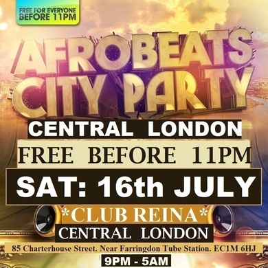 AFROBEATS CITY PARTY: CENTRAL LONDON: FREE