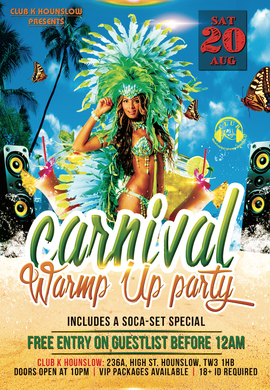 Carnival Warm Up Party ***Soca Special***