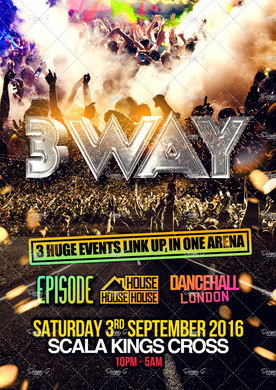 3-WAY - 3 HUGE EVENTS / 3 ARENA'S / 1 VENUE