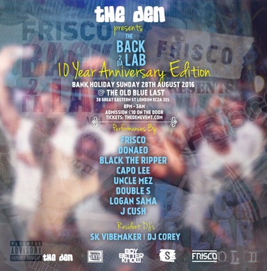 THE DEN (BACK 2 DA LAB 10 YEAR ANNIVERSARY)