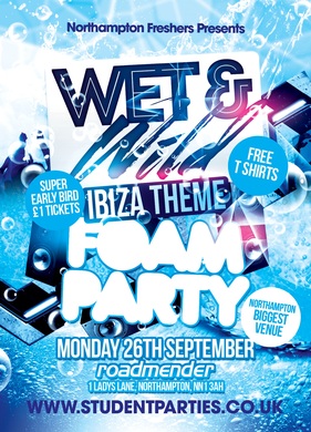 Wet 'N' Wild - Freshers Foam Party!