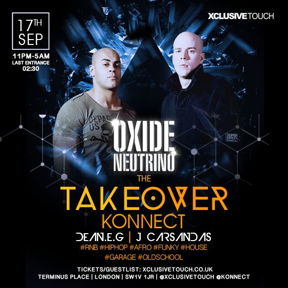 The Takeover- w/ OXIDE NEUTRINO