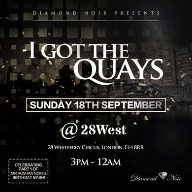 'I got the Quays' Diamond Noir Day Party