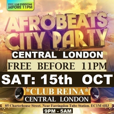 AFROBEATS CITY PARTY: CENTRAL LONDON: FREE