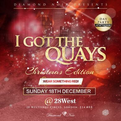 I got the Quays (Christmas Edition)