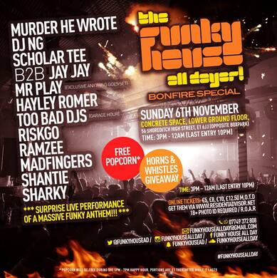 The Funky House All Dayer (Bonfire Special)