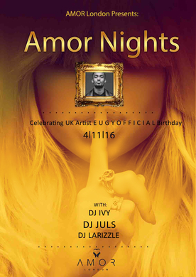 Amor Nights: UK ARTIST EUGY OFFICIAL BIRTHDAY