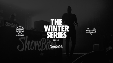 Shorebitch, The Winter Series PT. 2/3