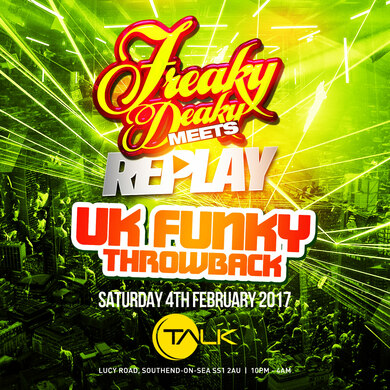 Freaky Deaky meets Replay ★ 4/2/17 @ Talk