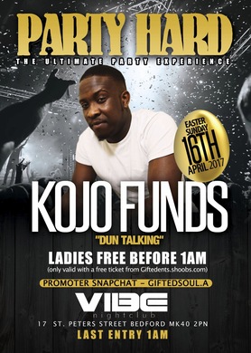 Party Hard with KOJO FUNDS Easter Sunday