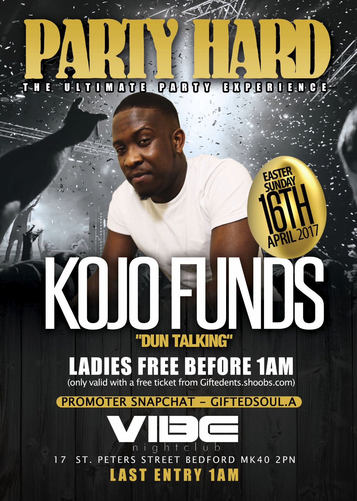 Party Hard with KOJO FUNDS Easter Sunday
