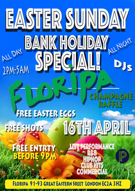 Easter Sunday Shoreditch Extravanganza