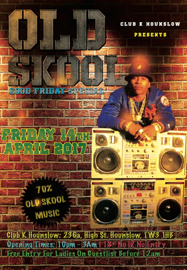 Good Friday OLD SKOOL Special