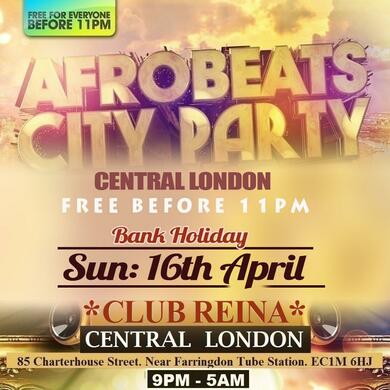 AFRO BEATS CITY PARTY: CENTRAL LONDON: FREE