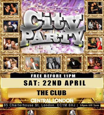 CITY PARTY: CENTRAL LONDON: FREE B4 11PM