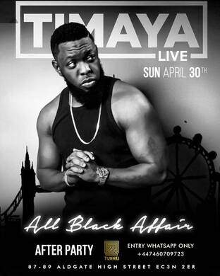 Timaya @ TvnnelLondon
